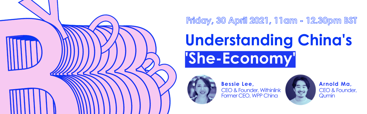 Understanding China’s ‘She-Economy’ in 2021 with Bessie Lee