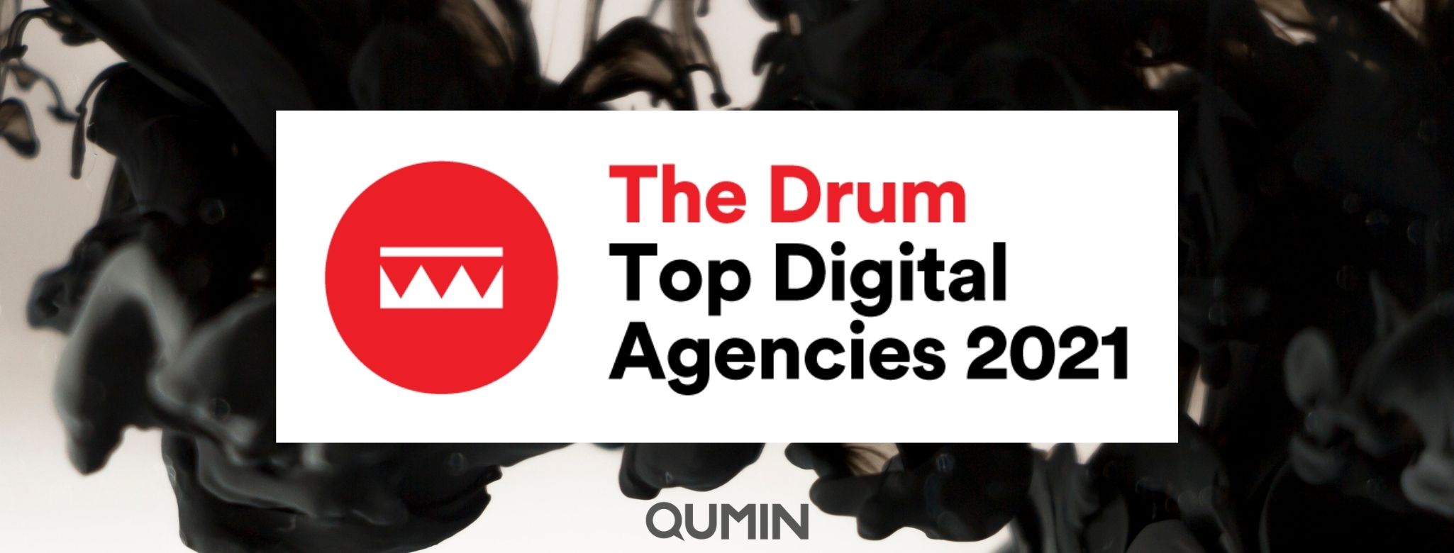 Qumin in The Drum's Top Digital Agencies 2021